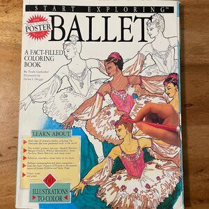 Start Exploring Ballet A Fact Filled Coloring Book 1996 Running Press New